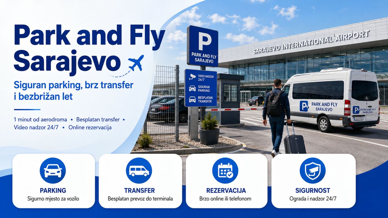 Park and Fly Sarajevo – kompletan vodič za 2026.
