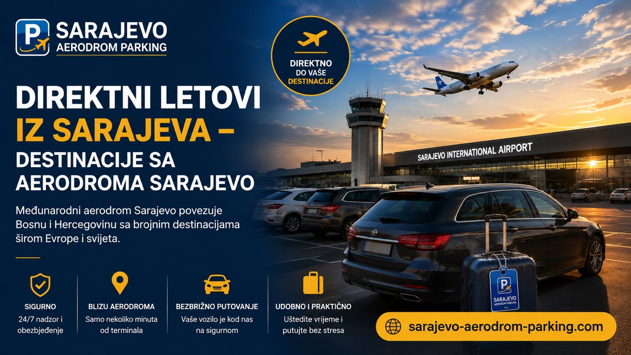 Direktni letovi iz Sarajeva – destinacije sa Aerodroma Sarajevo